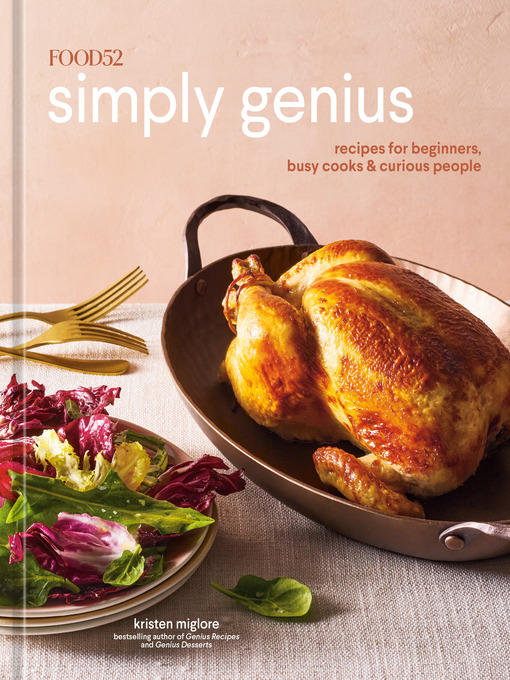 Title details for Food52 Simply Genius by Kristen Miglore - Wait list